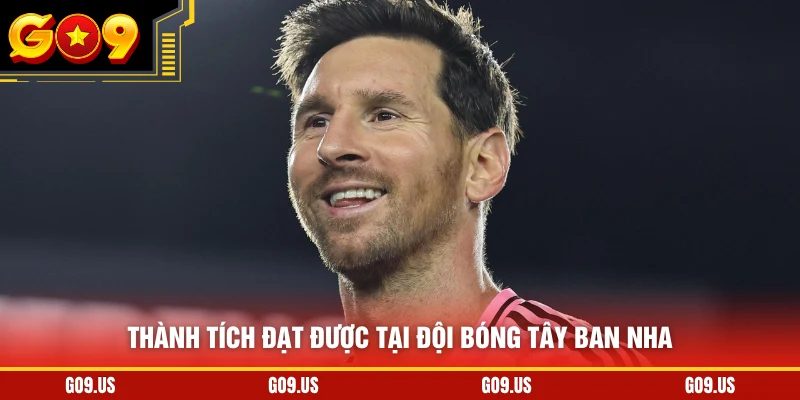 Thành tích đạt được tại đội bóng Tây Ban Nha